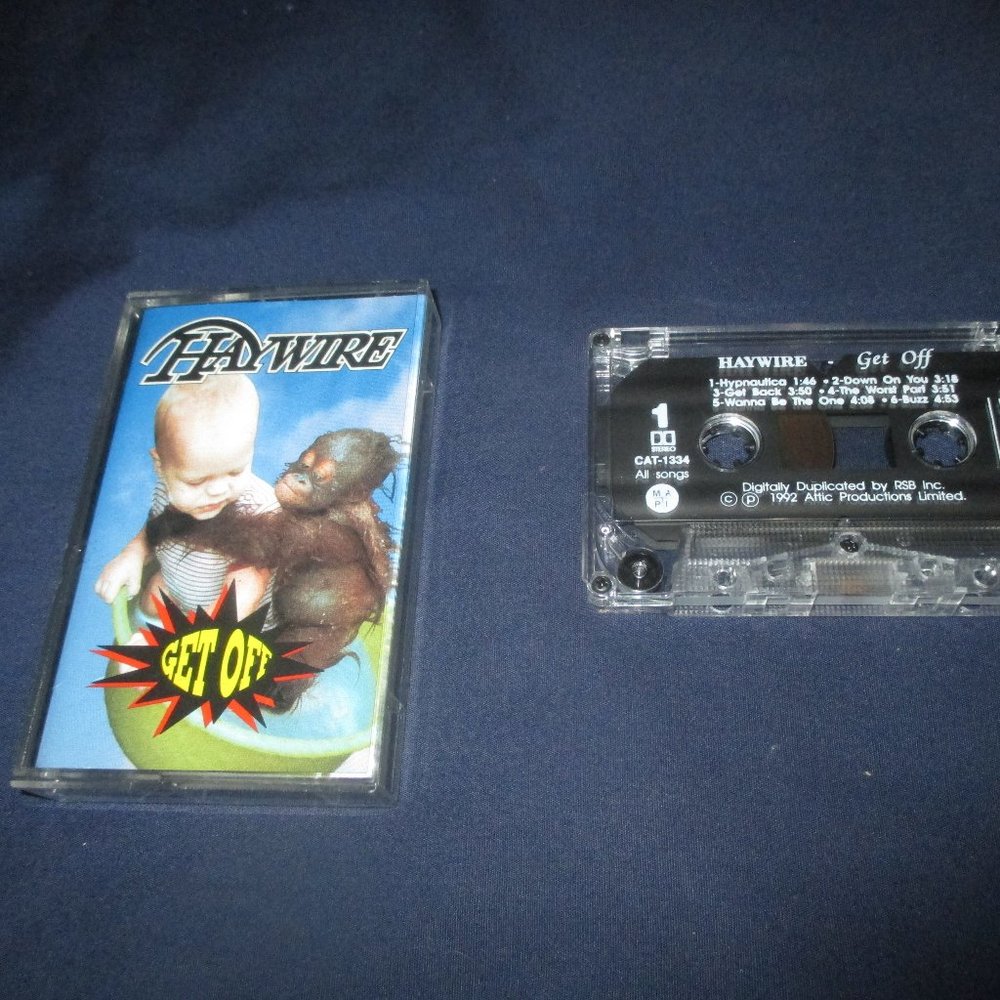 Haywire - Get Off on cassette (Attic Records Canada, 1992)